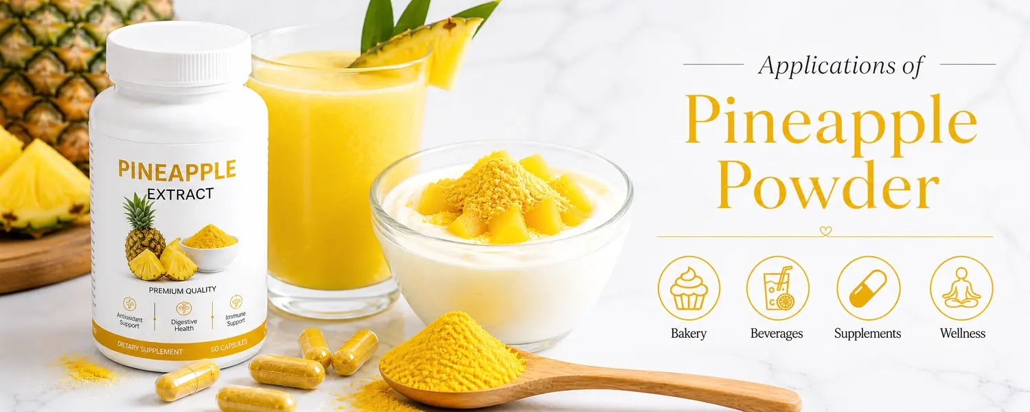 Application of Pineapple Powder Application of Pineapple Powder